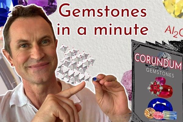 GEMSTONES IN A MINUTE - Tourmaline, Ruby & Sapphire