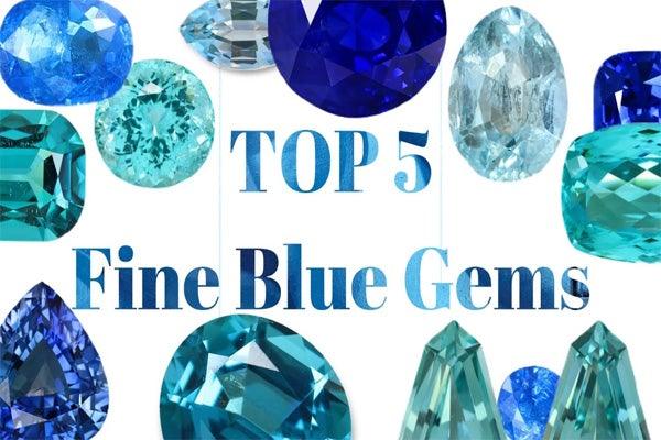 Top 5 Fine Blue Gemstones / The Favorites’ Selection by Yavorskyy